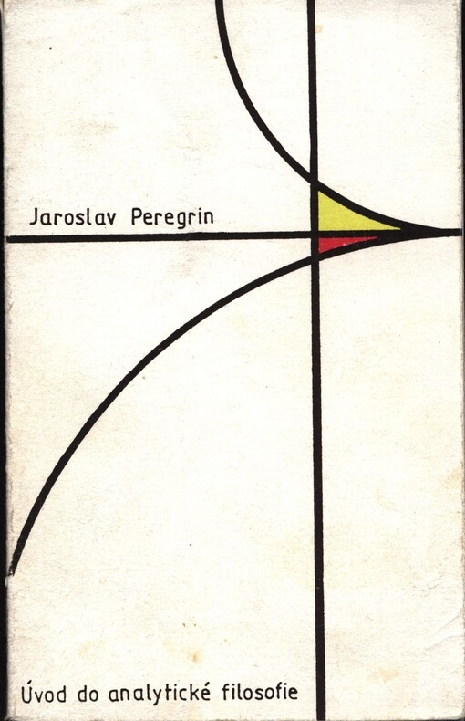 Logika ve filosofii, filosofie v logice :(Historický úvod do analytické filosofie)