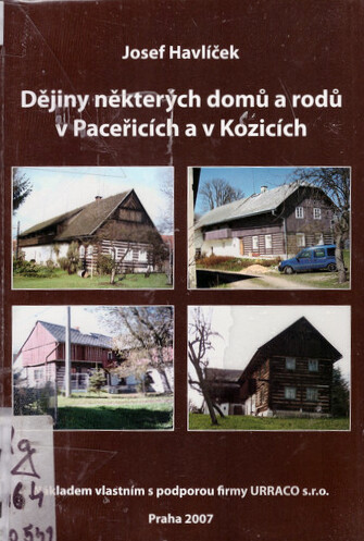 Dějiny některých domů a rodů v Paceřicích a Kozicích