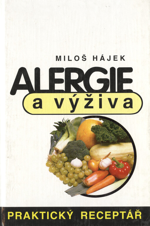 Alergie a výživa: praktický receptář
