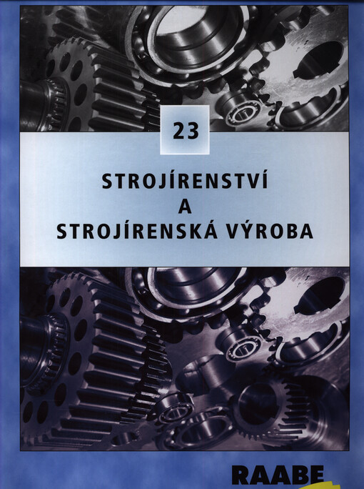 23 - Strojírenství a strojírenská výroba