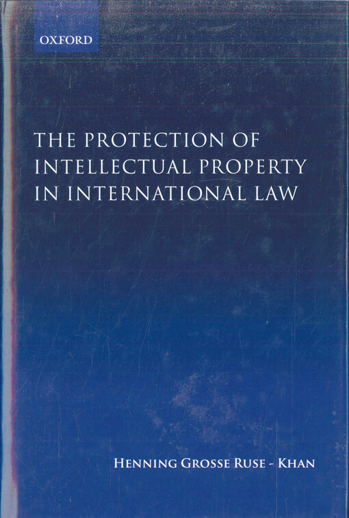 The protection of intellectual property in international law