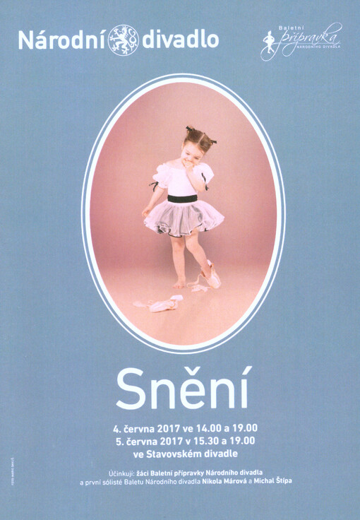 Snění : 4. června 2017 ve 14.00 a 19.00, 5. června 2017 v 15.30 a 19.00 ve Stavovském divadle
