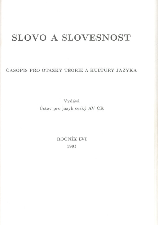 Slovo a slovesnost : časopis pro otázky teorie a kultury jazyka