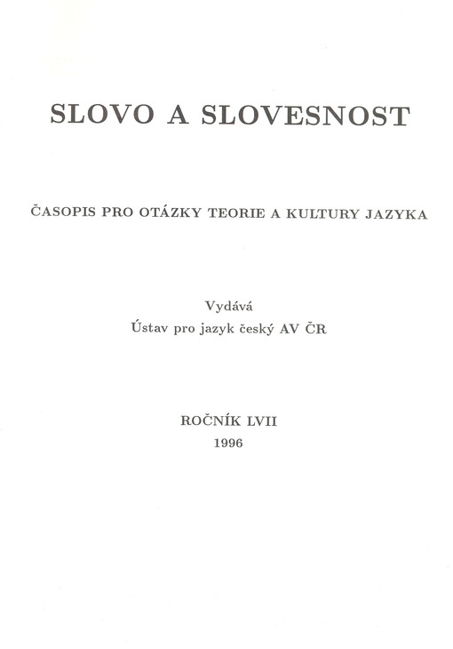 Slovo a slovesnost : časopis pro otázky teorie a kultury jazyka