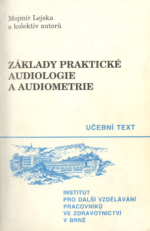 Základy praktické audiologie a audiometrie