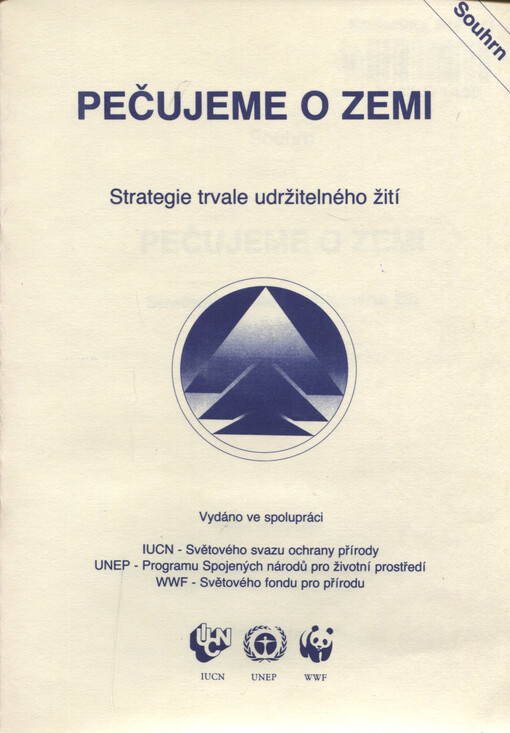 Pečujeme o Zemi : strategie trvale udržitelného žití : souhrn