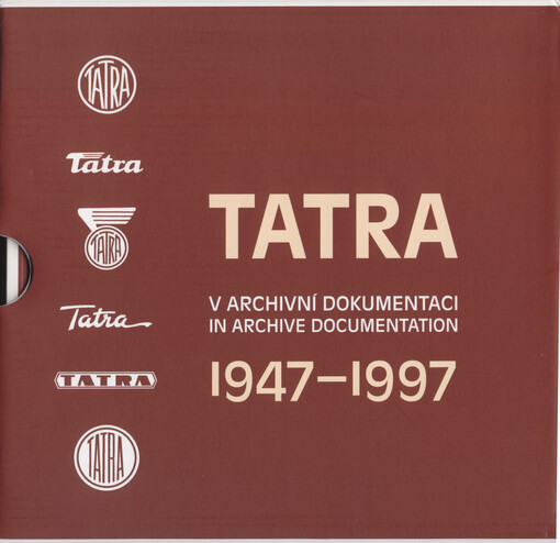 TATRA 1947-1997 v archivní dokumentaci