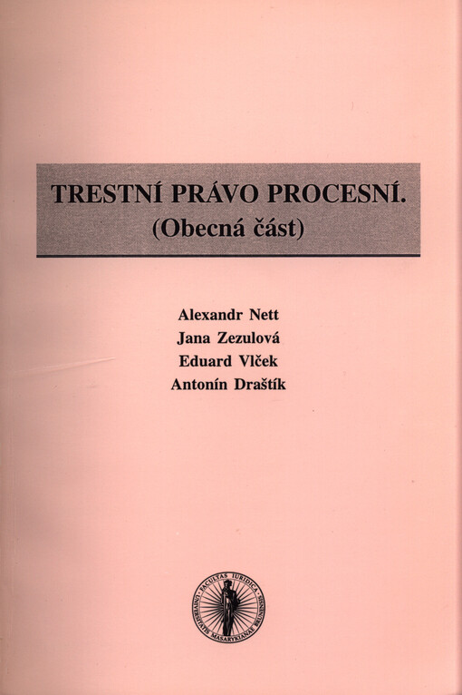 Trestní právo procesní: (obecná část)