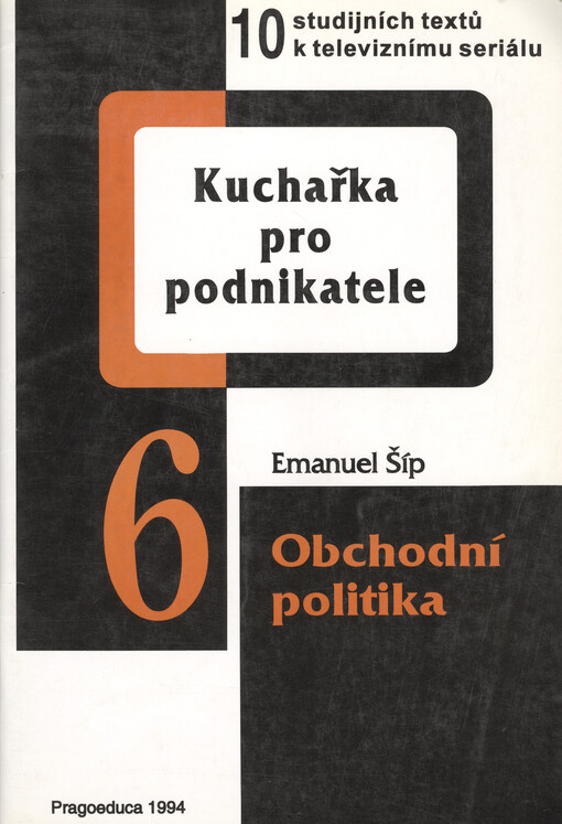 Kuchařka pro podnikatele: 10 studijních textů k televiznímu seriálu