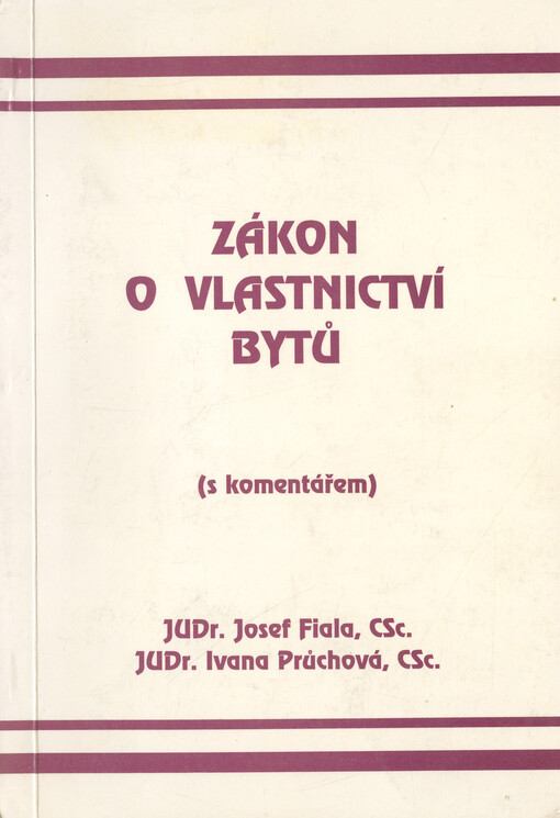 Zákon o vlastnictví bytů : (S komentářem)