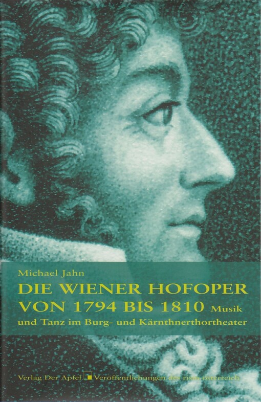 Die Wiener Hofoper von 1794 bis 1810