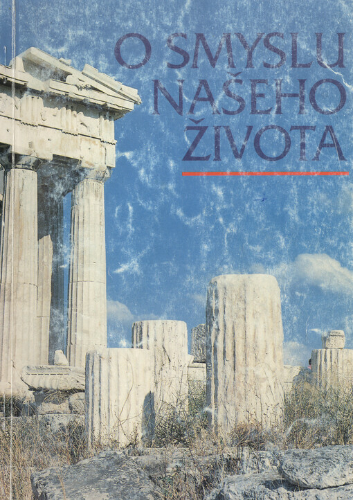 O smyslu našeho života