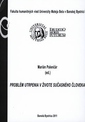 Problém utrpenia v živote sučasného človeka