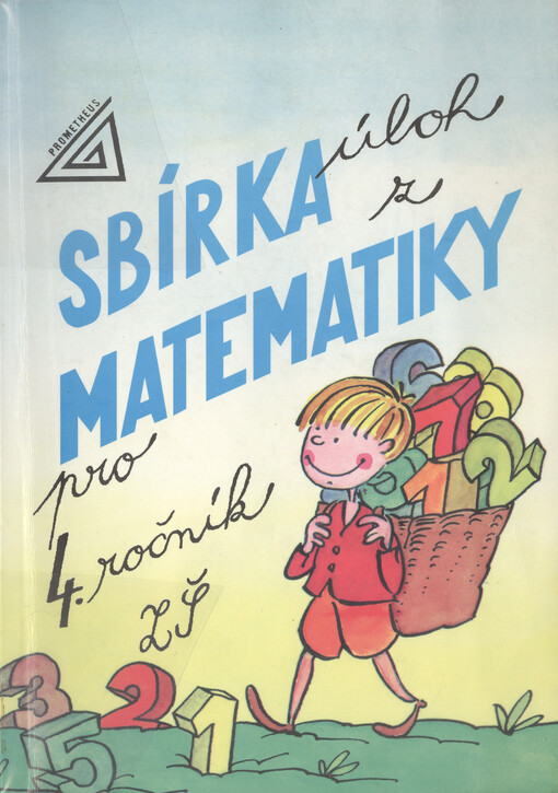 Sbírka úloh z matematiky pro 4. ročník základní školy