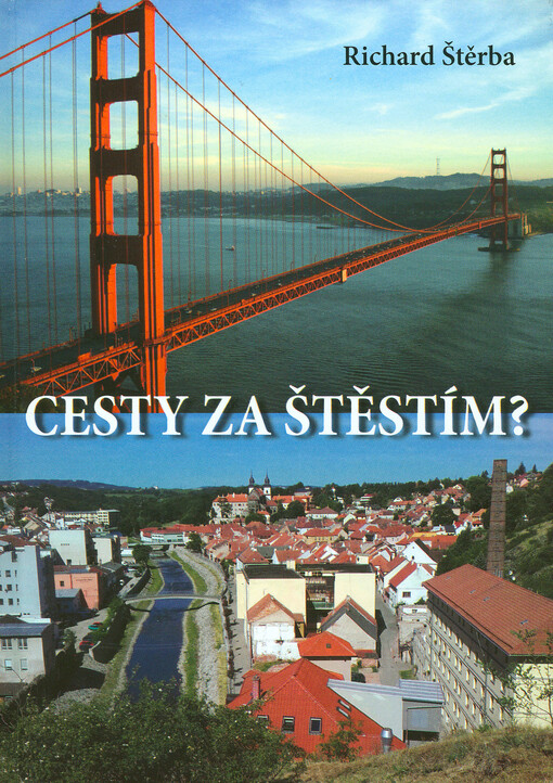 Cesty za štěstím?
