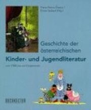 Geschichte der osterreichischen Kinder- und Jugendliteratur vom 18. Jahrhundert bis zur Gegenwart (German Edition)