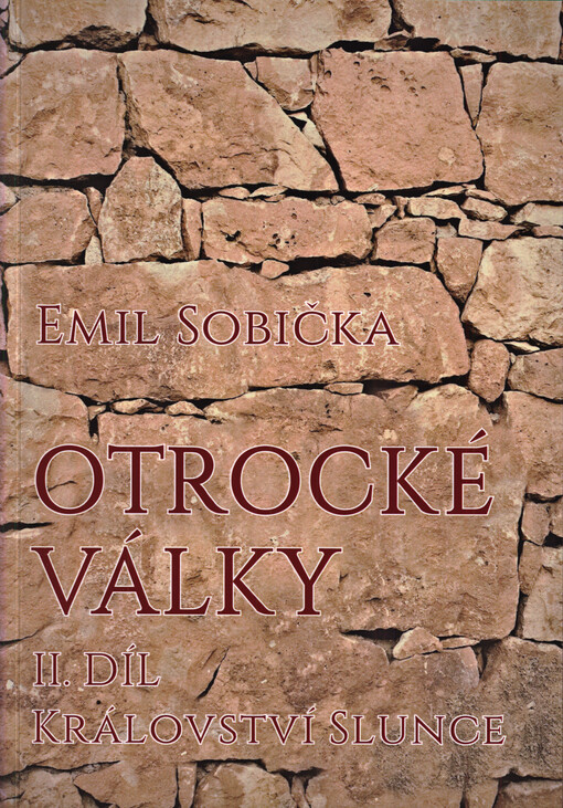 Království slunce : 2. díl trilogie Otrocké války