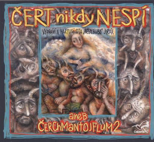 Čert nikdy nespí, aneb, Čerchmantojflum 2