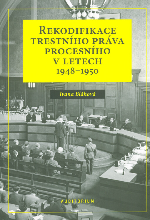 Rekodifikace trestního práva procesního v letech 1948-1950