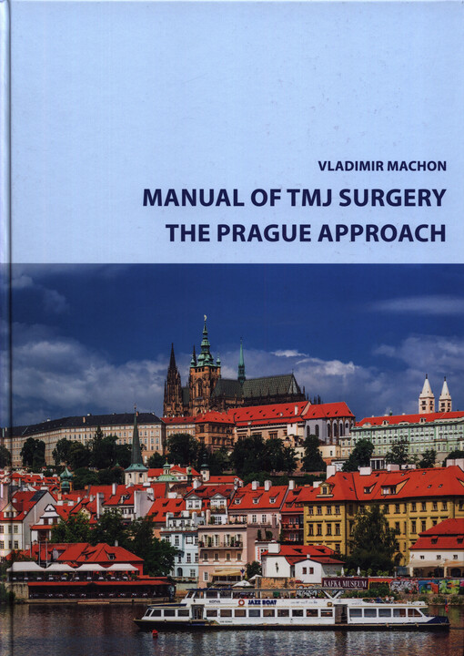Manual of TMJ surgery : the Prague approach