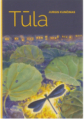 Tūla  (odkaz v elektronickém katalogu)