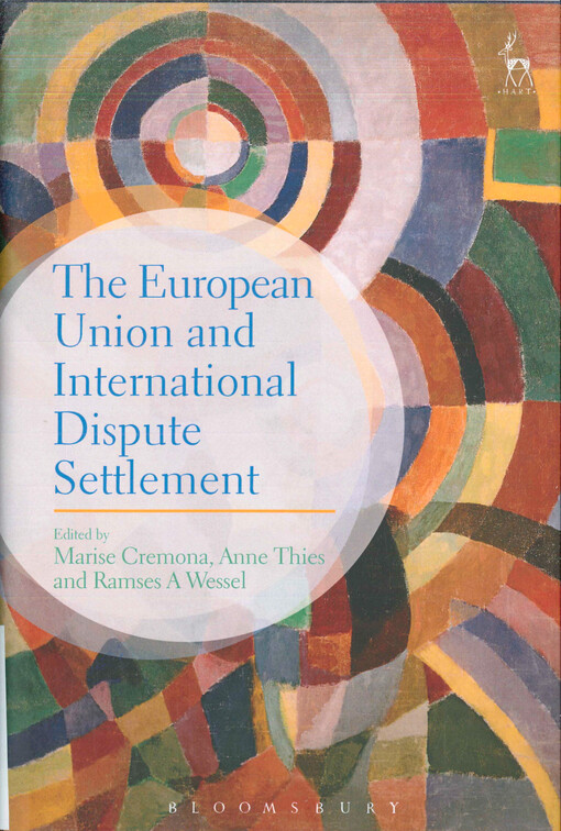 The European Union and international dispute settlement