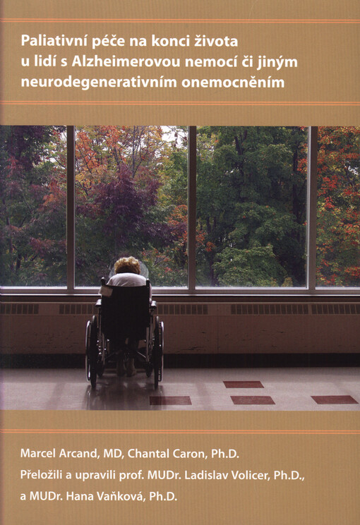 Paliativní péče na konci života u lidí s Alzheimerovou nemocí či jiným neurodegenerativním onemocněním