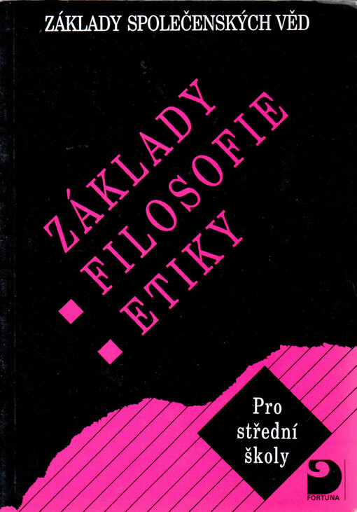 Základy filosofie, etiky : základy společenských věd