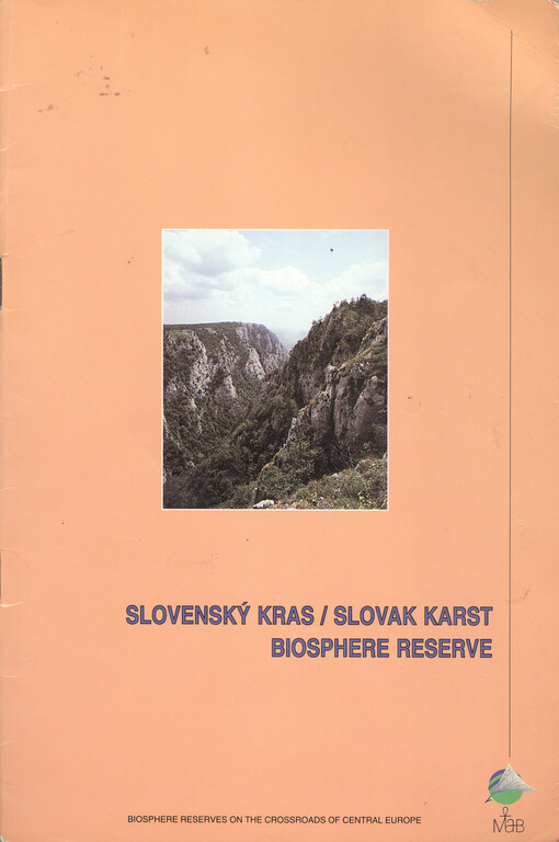 Slovenský kras = Slovak Karst : biosphere reserve