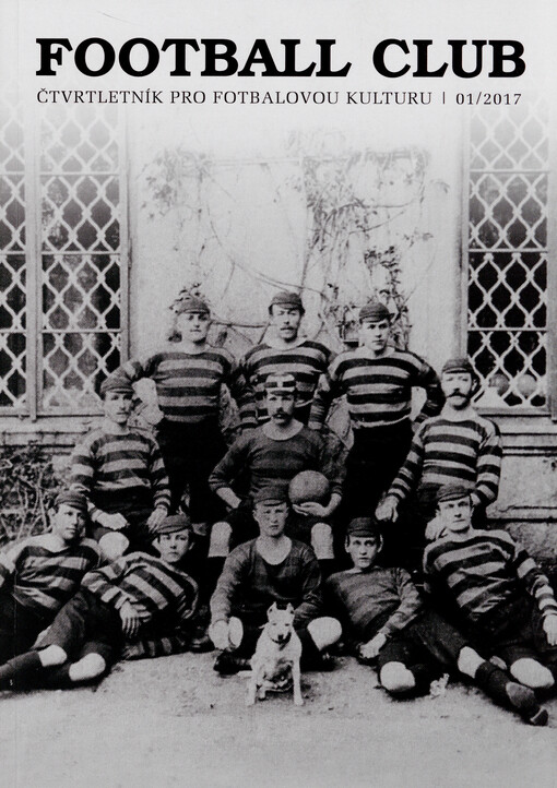 Football club : čtvrtletník pro fotbalovou kulturu