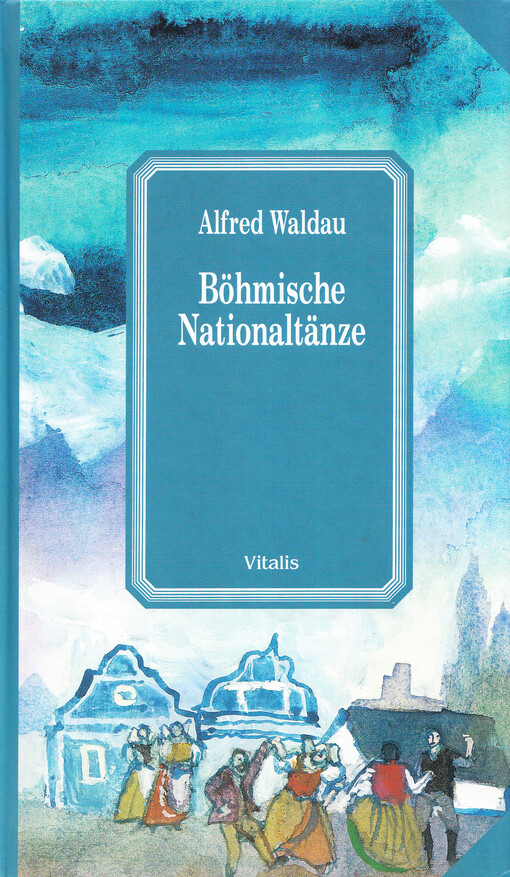 Böhmische Nationaltänze: eine Kulturstudie