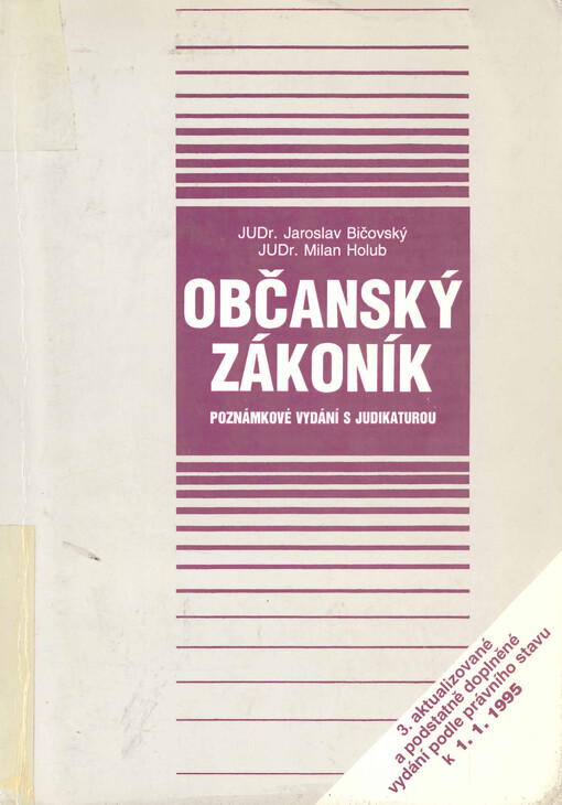 Občanský zákoník : poznámkové vydání s judikaturou : (včetně věcného rejstříku)