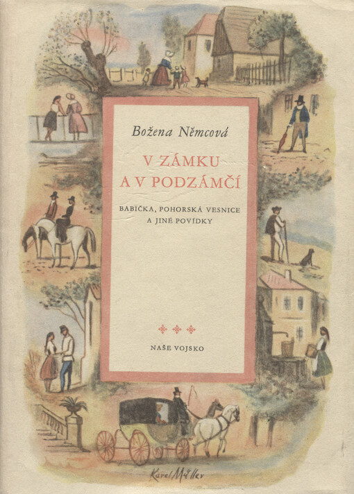 V zámku a v podzámčí ;Babička ; Pohorská vesnice : a jiné povídky