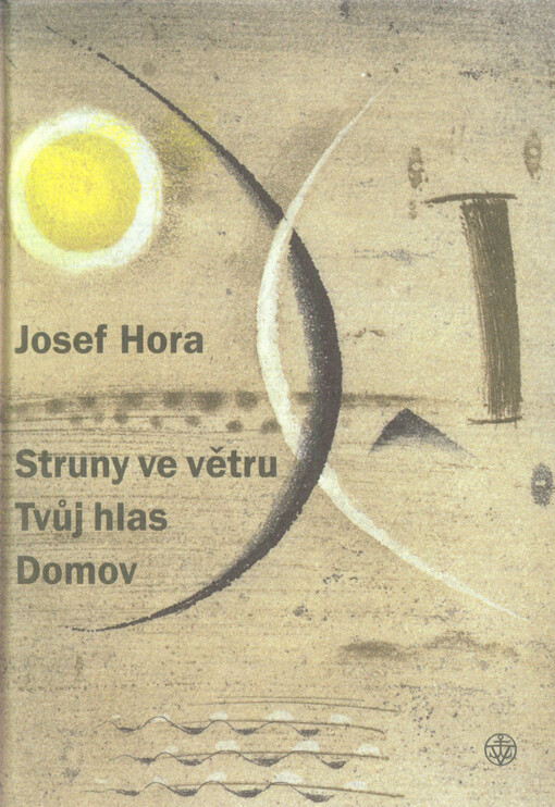 Struny ve větru ; Tvůj hlas ; Domov
