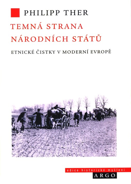Temná strana národních států: etnické čistky v moderní Evropě