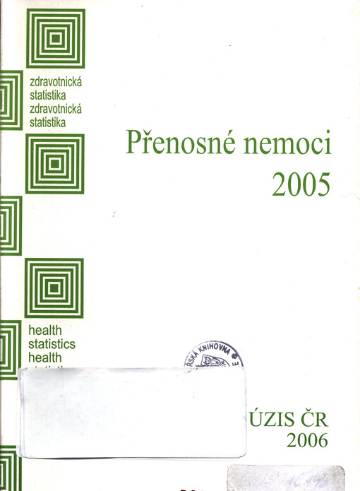 Zdravotnická statistika. Přenosné nemoci ... =Infectious diseases