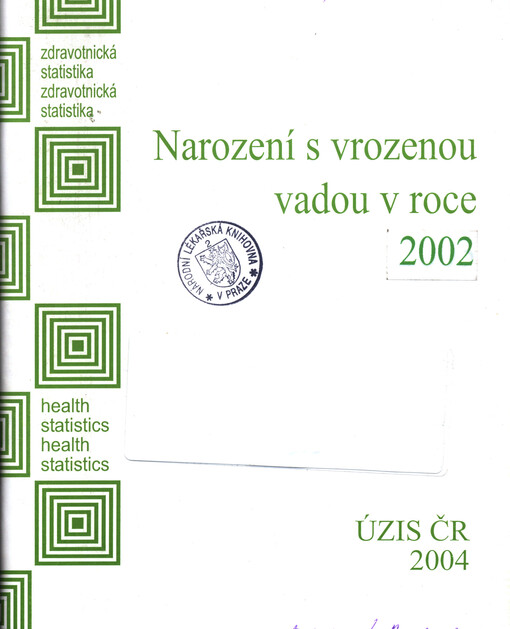Zdravotnická statistika. Narození s vrozenou vadou v roce ...