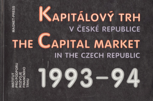 Kapitálový trh v České republice 1993-94 = The capital market in the Czech republic 1993-94