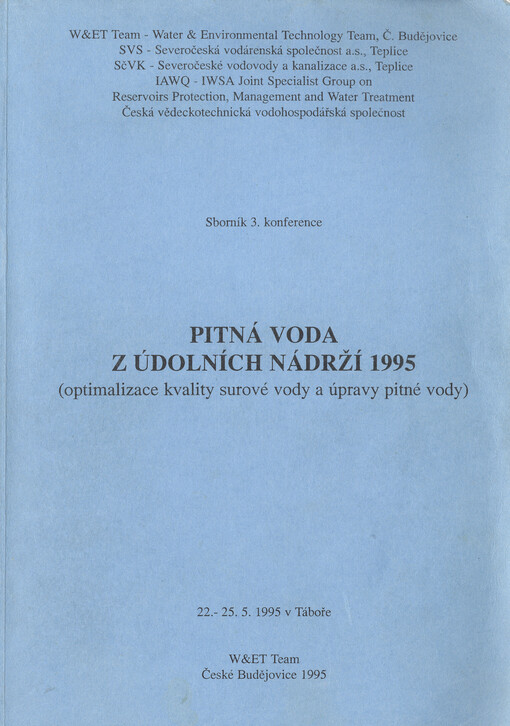 Pitná voda ... : ... pokračování konferencí Pitná voda z údolních nádrží : ... v Táboře : sborník konference