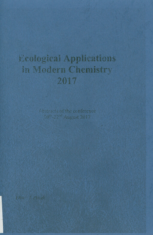 Ecological Applications in Modern Chemistry ... : book of abstracts : Camp Dolphin, Ahtopol Bulgaria ...