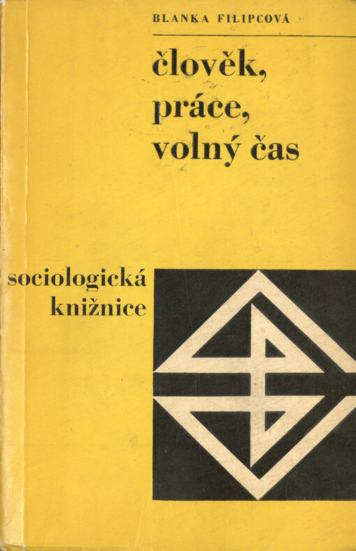 Člověk, práce, volný čas