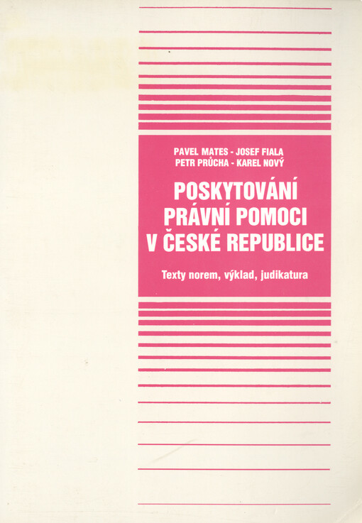 Poskytování právní pomoci v České republice: Texty norem, výklad, judikatura