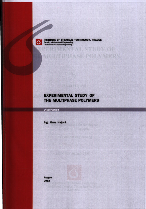 Experimental study of multiphase polymers