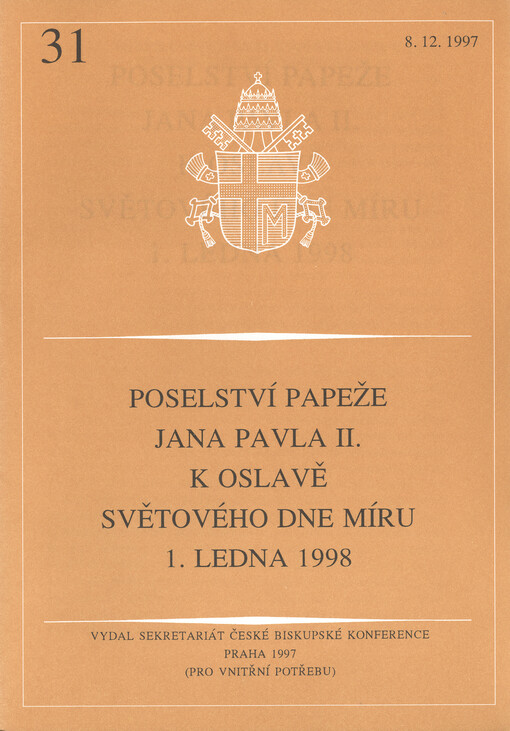 Poselství papeže Jana Pavla II. k oslavě světového dne míru 1. ledna 1998