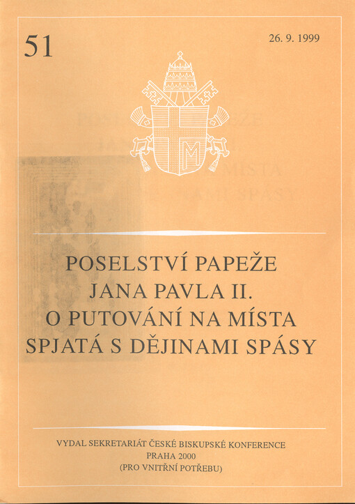 Poselství papeže Jana Pavla II. o putování na místa spjatá s dějinami spásy
