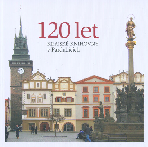 120 let Krajské knihovny v Pardubicích