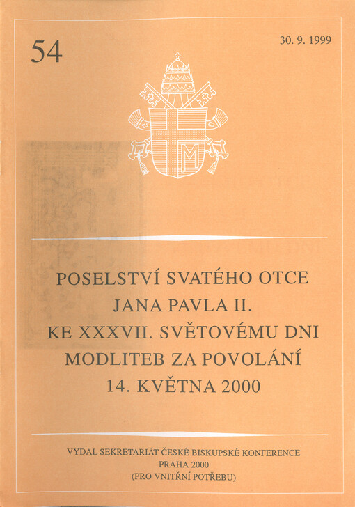 Poselství svatého otce Jana Pavla II. ke XXXVII. světovému dni modliteb za povolání 14. května 2000