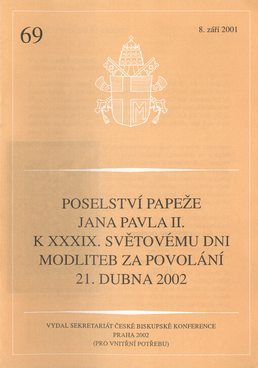 Poselství papeže Jana Pavla II. k XXXIX. světovému dni modliteb za povolání 21. dubna 2002