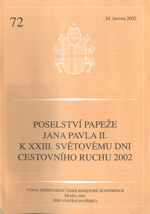 Poselství papeže Jana Pavla II. k XXIII. světovému dni cestovního ruchu 2002 :24. června 2002