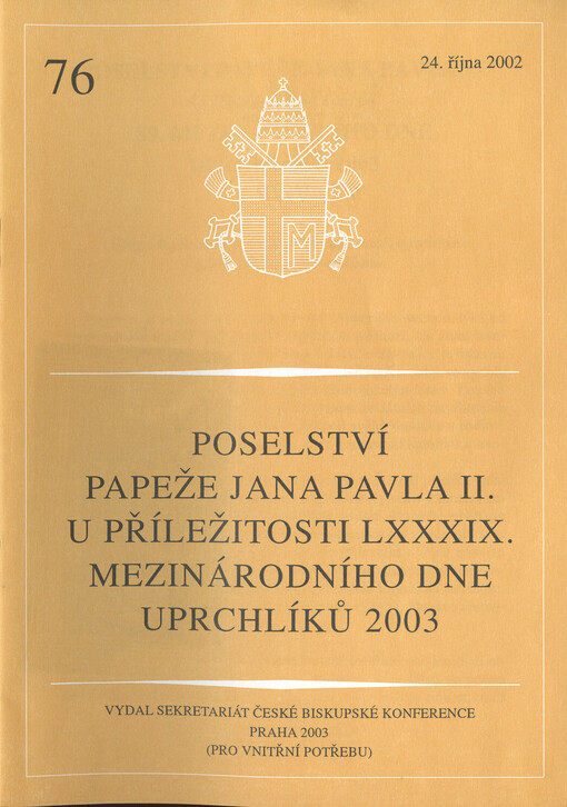 Poselství papeže Jana Pavla II. u příležitosti LXXXIX. mezinárodního dne uprchlíků 2003